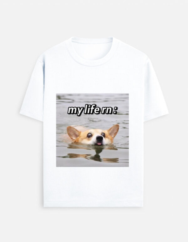 My Life Right Now T-Shirt