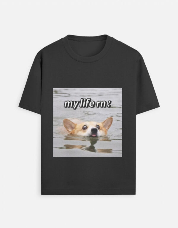 My Life Right Now T-Shirt