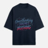 Overthinking Solves Nothing Oversized T-Shirt